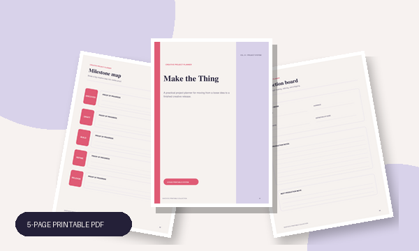 Make the Thing: Creative Project Planner
